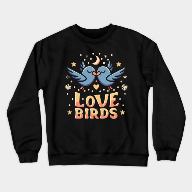 Love Birds Crewneck Sweatshirt by FanArts